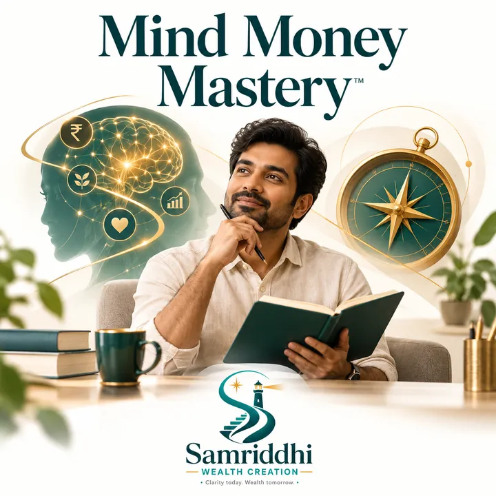 Mind Money Mastery™ by Samriddhi Wealth Creation